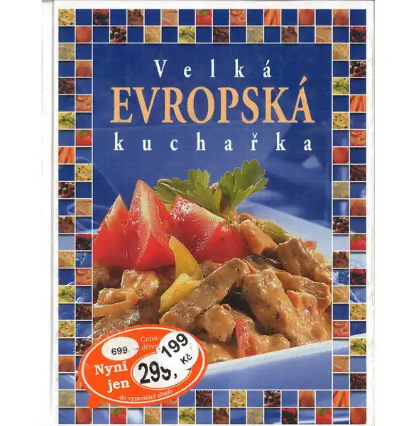 Velká evropská kuchařka - kolektiv autorů