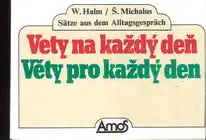 Věty na každý den - W. Halm, Š. Michalus