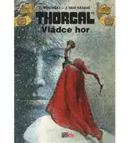 Vládce hor - Thorgal - G. Rosinski, J. Van Hamme