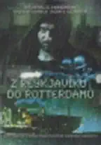 Z Reykjavíku do Rotterdamu - DVD