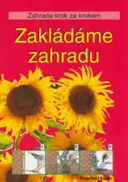 Zakládáme zahradu - Engelbert Kötter