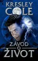 Závod o život - Kresley Cole
