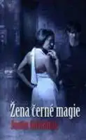 Žena černé magie - Gustainis Justin