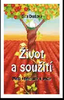 Život a soužití - Gita Dudová
