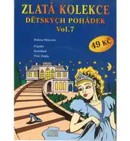 Zlatá kolekce Dětských pohádek Vol. 7 - CD