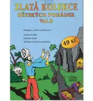 Zlatá kolekce Dětských pohádek Vol. 9 - CD