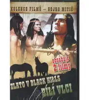 Kolekce filmů - Gojko Mitič - Zlato v Black Hills + Bílí vlci - DVD pošetka