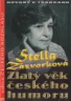 Zlatý věk českého humoru - Stella Zázvorková - DVD