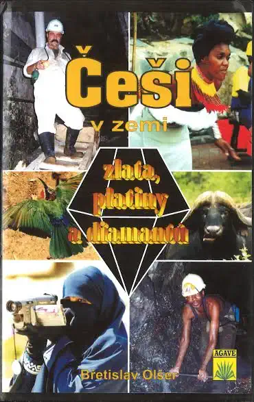 Češi v zemi zlata, platiny a diamantů
