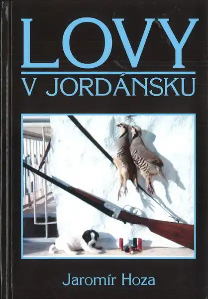 Lovy v Jordánsku - Jaromír Hoza