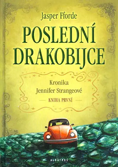 Poslední Drakobijce - Jasper Fforde