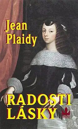 Radosti lásky - Jean Plaidy/bazarové zboží/