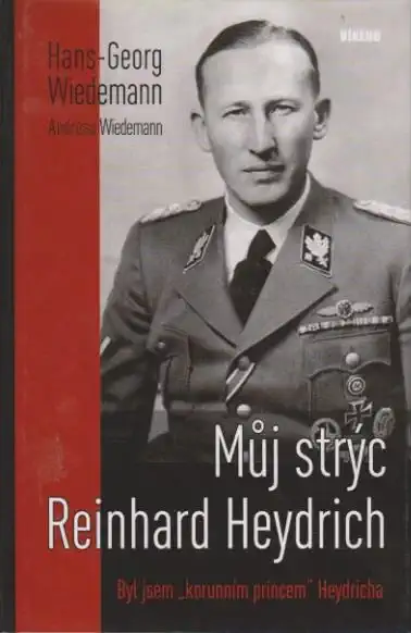 Můj strýc Reinhard Heydrich - Hans-Georg Wiedemann
