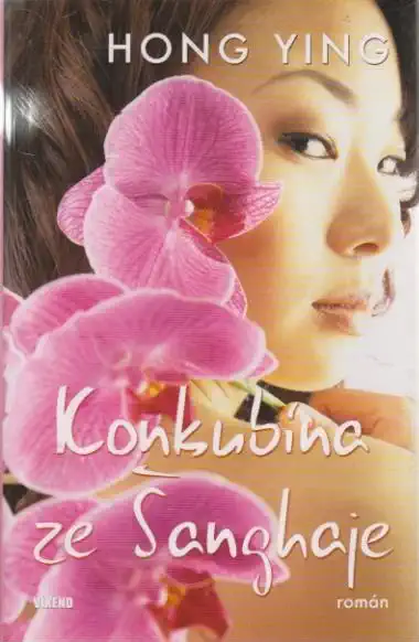 Konkubína ze Šanghaje - Hong Ying