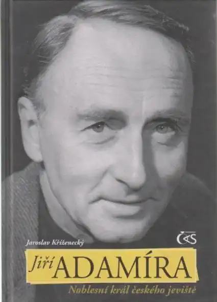 Jiří Adamíra - Noblesní král českého jeviště