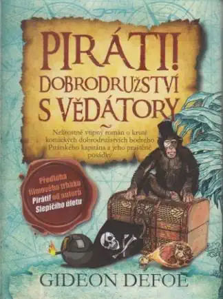 Piráti! Dobrodružství s vědátory - Gideon Defoe