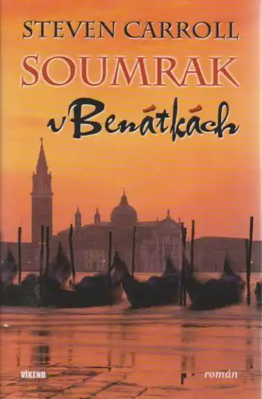 Soumrak v Benátkách - Steven Carroll