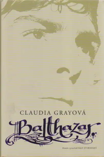 Balthazar - Claudia Grayová
