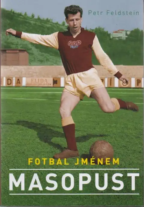 Fotbal jménem Masopust - Petr Feldstein