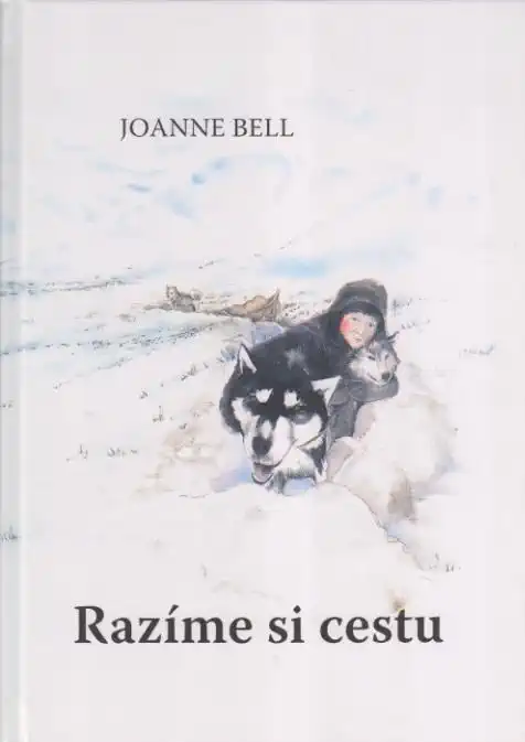 Razíme si cestu - Joanne Bell