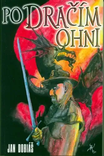 Po dračím ohni - Dobiáš Jan
