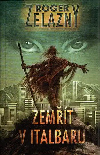 Zemřít v Italbaru - Zelazny Roger