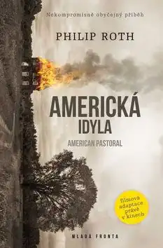 Americká idyla - Philip Roth