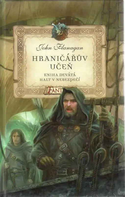Hraničářův učeň 09 - Halt v nebezpečí - Flanagan John