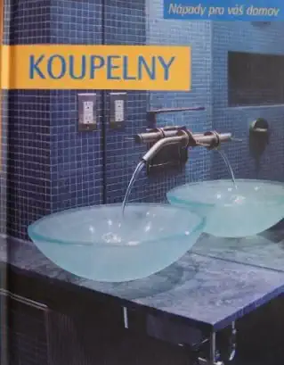 Koupelny nápady pro váš domov