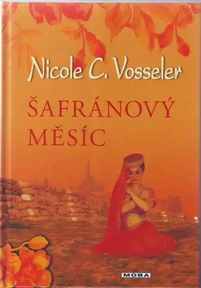 Šafránový měsíc - N.C.Vosseler/bazarové zboží/
