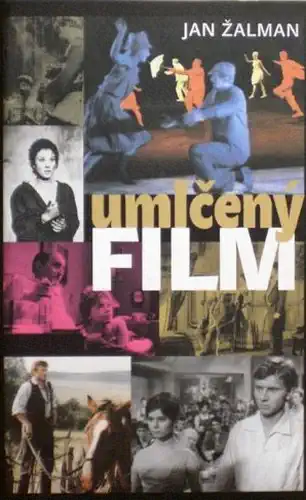 Umlčený film - Jan Žalman