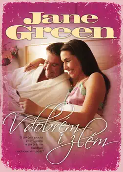 V dobrém i zlém - Jane Green