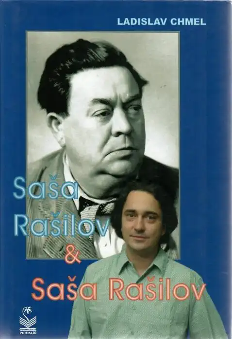 Saša Rašilov a Saša Rašilov - Ladislav Chmel