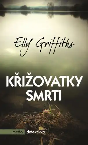 Křižovatky smtri - Elly Griffiths