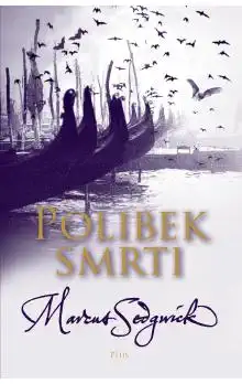 Polibek smrti - Marcus Sedwick