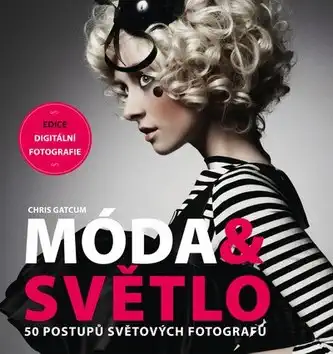 Móda & světlo - Chris Gatcum