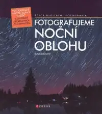 Fotografujeme noční oblohu - Tomáš Dolejší