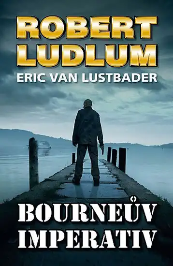 Bourneův imperativ - Ludlum Robert, Van Lustbader Eric