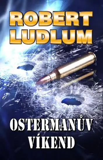 Ostermanův víkend - Ludlum Robert - bazarové zboží