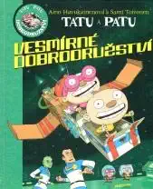 Tatu a Patu - Vesmírná dobrodružství - Sami Toivonen, Ajno Havukainen