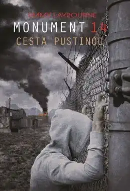 Monument 14 - Cesta pustinou - Emmy Laybourne