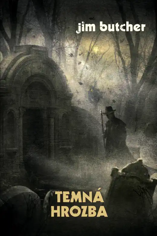 Temná hrozba - Jim Butcher