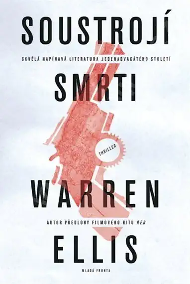Soustrojí smrti - Warren Ellis