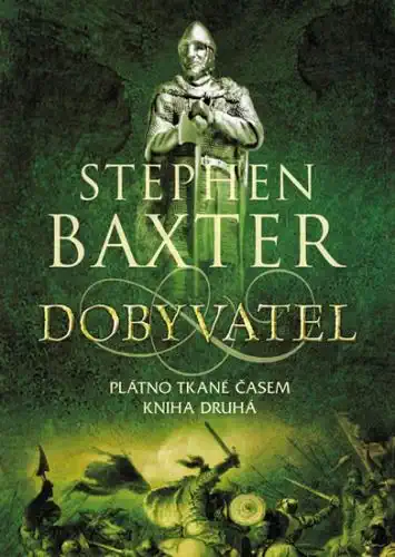 Dobyvatel -Stephen Baxter
