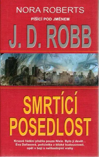 Smrtící posedlost - J.D. Robb
