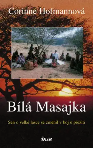 Bílá Masajka - Corinne Hofmannová - bazarové zboží