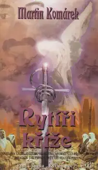 Rytíři kříže - Martin Komárek