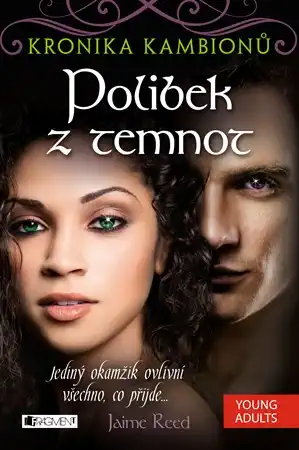 Kronika Kambionů - Polibek z temnot - Jamie Reed