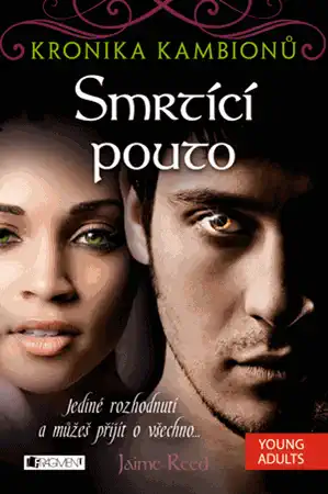 Kronika Kambionů - Smrtící pouto - Jamie Reed