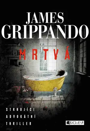 Mrtvá - James Grippando